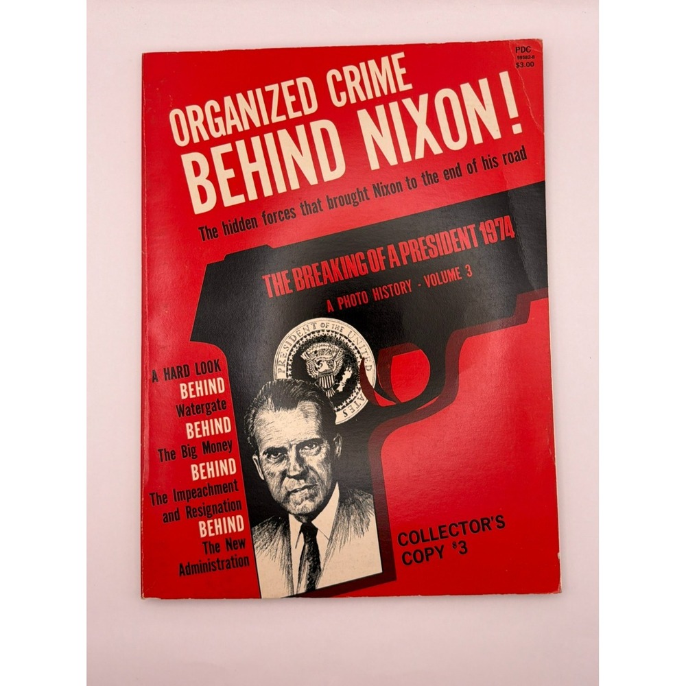 Organized Crime Behind Nixon 1974 Watergate Breaking President Vol 3 Kunkin